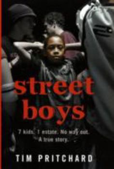 Hardcover Street Boys: 7 Kids. 1 Estate. No Way Out. The True Story of a Lost Childhood Book