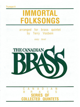 Paperback The Canadian Brass: Immortal Folksongs: 2nd Trumpet Book