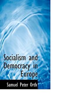 Paperback Socialism and Democracy in Europe Book