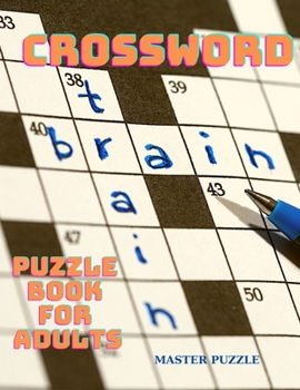 Paperback Crossword Puzzle Book for Adults: Large Print Crossword Puzzles, Brain Workout, Prevents Alzheimer's Disease and Dementia Book