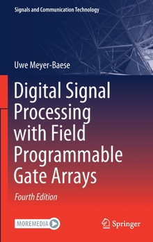 Hardcover Digital Signal Processing with Field Programmable Gate Arrays Book