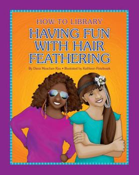 Paperback Having Fun with Hair Feathering Book