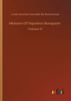 Bourrienne's Memoirs of Napoleon Bonaparte