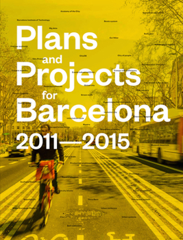 Paperback Plans and Projects for Barcelona 2011-2015 Book
