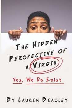 Paperback The Hidden Perspective of a Virgin: Yes, We Do Exist Book