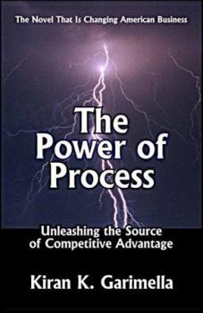 Paperback The Power of Process: Unleashing the Source of Competitive Advantage Book