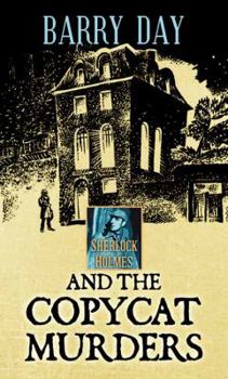 Sherlock Holmes and the Copycat Murders (SH murder series) (Sherlock Holmes Murders) - Book  of the Sherlock Holmes Mysteries