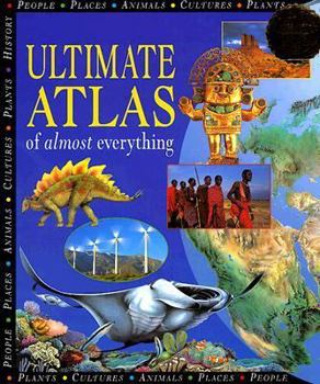 Hardcover The Ultimate Atlas of Almost Everything Book
