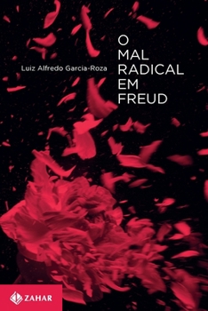 Paperback O mal Radical em Freud [Portuguese] Book