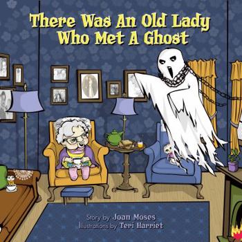 Paperback There Was An Old Lady Who Met A Ghost Book