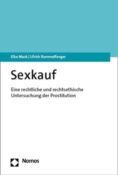 Paperback Sexkauf: Eine Rechtliche Und Rechtsethische Untersuchung Der Prostitution [German] Book