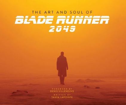 Hardcover The Art and Soul of Blade Runner 2049 Book