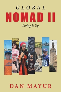 Paperback Global Nomad II: Living It Up Book