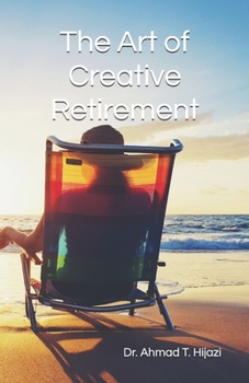 Paperback The Art of Creative Retirement Book