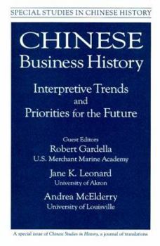 Paperback Chinese Business History: Interpretative Trends and Priorities for the Future Book