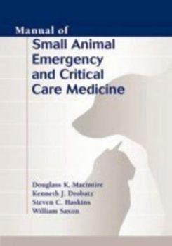 Paperback Manual of Small Animal Emergency and Critical Care Medicine Book
