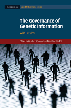 Paperback The Governance of Genetic Information: Who Decides? Book