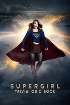 Paperback Supergirl: Trivia Quiz Book
