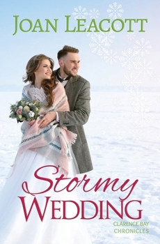Stormy Wedding: A small town romance collection about a wedding in a snow storm