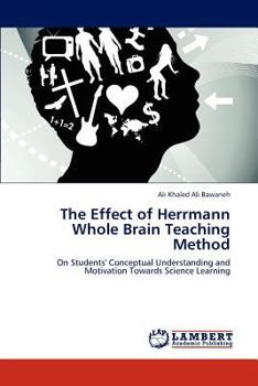 Paperback The Effect of Herrmann Whole Brain Teaching Method Book