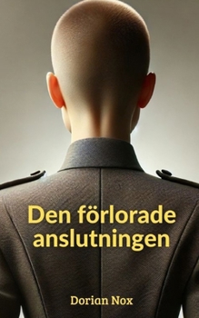 Paperback Den Förlorade Anslutningen [Swedish] Book