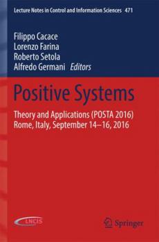 Paperback Positive Systems: Theory and Applications (Posta 2016) Rome, Italy, September 14-16, 2016 Book