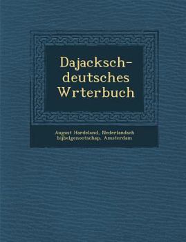 Paperback Dajacksch-Deutsches W Rterbuch [Dutch] Book