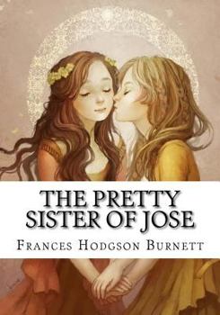 Paperback The Pretty Sister Of Jose Book