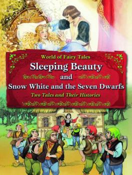 Library Binding Sleeping Beauty and Snow White and the Seven Dwarfs: Two Tales and Their Histories Book
