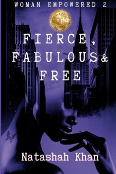 Paperback Woman Empowered 2: Fierce, Fabulous & Free - Natashah Khan Book