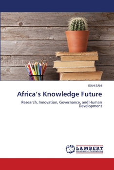 Africa's Knowledge Future