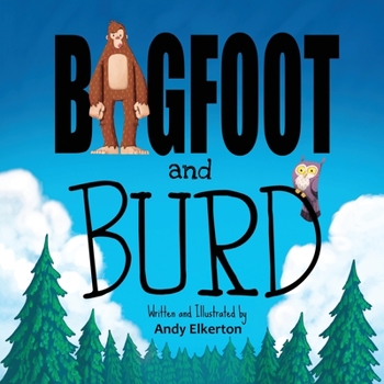Paperback Bigfoot and Burd Book