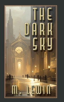 The Dark Sky (The Alleisian Archives)