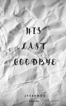 Paperback His Last Goodbye Book