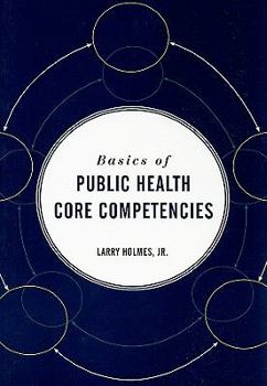 Paperback Basics of Public Health Core Competencies Book