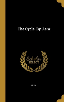 Hardcover The Cycle. By J.e.w Book