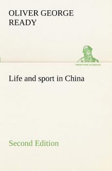 Paperback Life and sport in China Second Edition Book