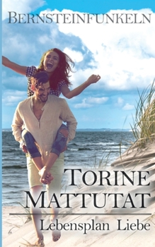 Paperback Bernsteinfunkeln Lebensplan Liebe [German] Book