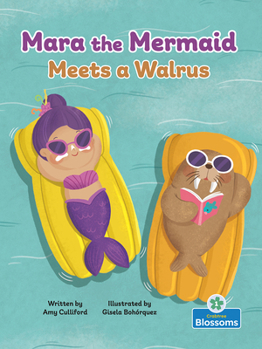 Paperback Mara the Mermaid Meets a Walrus Book