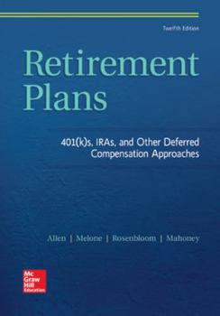 Hardcover Retirement Plans: 401(k)S, Iras, and Other Deferred Compensation Approaches Book
