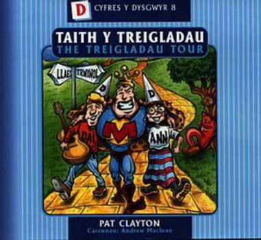 Paperback Taith y Treigladau = the Treigladau Tour (Pigion 2000) (Welsh Edition) [Welsh] Book