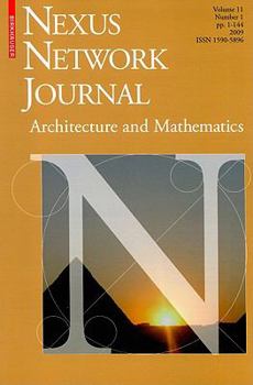 Paperback Nexus Network Journal, Volume 11: Architecture, Mathematics and Astronomy, Number 1 Book