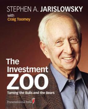 Paperback The Investment Zoo: Taming the Bulls and the Bears Book