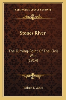 Paperback Stones River: The Turning-Point Of The Civil War (1914) Book