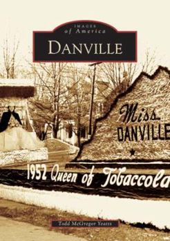Danville - Book  of the Images of America: Virginia