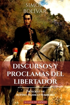 Paperback Discursos y Proclamas del Libertador [Spanish] Book