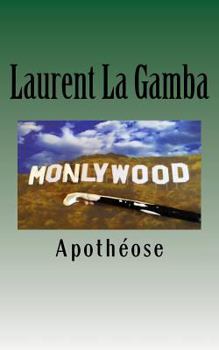 Paperback Monlywood, Apothéose [French] Book