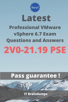 Paperback Latest Professional VMware vSphere 6.7 Exam 2V0-21.19 PSE Questions and Answers: Real Preparation Guide Book