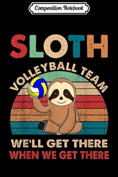 Composition Notebook: Funny Retro Vintage Sloth Volleyball Team Sloth Gifts Journal/Notebook Blank Lined Ruled 6x9 100 Pages