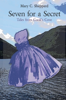 SEVEN FOR A SECRET (TALES FROM COOK'S COVE)